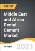 Middle East and Africa Dental Cement Market 2021-2028- Product Image