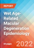Wet Age-Related Macular Degeneration (Wet AMD) - Epidemiology Forecast to 2032- Product Image