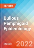 Bullous Pemphigoid - Epidemiology Forecast to 2032- Product Image