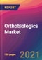 Orthobiologics Market Size, Market Share, Application Analysis, Regional Outlook, Growth Trends, Key Players, Competitive Strategies and Forecasts, 2021 To 2029 - Product Image