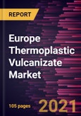 Europe Thermoplastic Vulcanizate Market Forecast to 2027 - COVID-19 Impact and Europe Analysis - By End-Use, and Country- Product Image