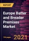 Europe Batter and Breader Premixes Market Forecast to 2027 - COVID-19 Impact and Analysis - By Batter Premixes Type, Breader Premixes Type, and Application - Product Thumbnail Image