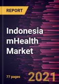 Indonesia mHealth Market Forecast to 2027 - COVID-19 Impact and Country Analysis By Services; Devices; End User and Country- Product Image
