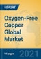 Oxygen-Free Copper Global Market Insights 2020, Analysis and Forecast to 2025, by Manufacturers, Regions, Technology, Application, Product Type - Product Image