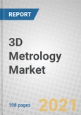 3D Metrology: Global Markets- Product Image