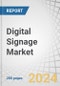 Digital Signage Market by Product (Video Walls, Kiosks, Billboards, System-on-chip), Displays (LCD, OLED, Micro-LED), Resolution (4K, 8K, FHD, HD), Software (Edge Server, Content Management), Display Size, Application and Region - Global Forecast to 2028 - Product Thumbnail Image