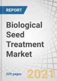 Biological Seed Treatment Market by Type (Microbials and Botanicals), Crop (Corn, Wheat, Soybean, Cotton, Sunflower, and Vegetable Crops), Function (Seed Protection and Seed Enhancement), and Region - Global Forecast to 2025- Product Image