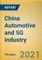 China Automotive and 5G Industry Integration Development Report, 2020 - Product Thumbnail Image