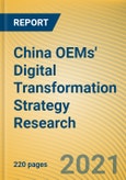 China OEMs' Digital Transformation Strategy Research Report, 2020-2021- Product Image