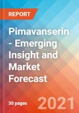 Pimavanserin - Emerging Insight and Market Forecast - 2030- Product Image