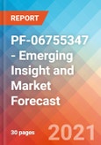 PF-06755347 - Emerging Insight and Market Forecast - 2030- Product Image