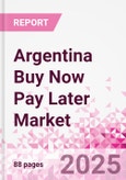 Argentina Buy Now Pay Later Business and Investment Opportunities Databook - 75+ KPIs on BNPL Market Size, End-Use Sectors, Market Share, Product Analysis, Business Model, Demographics - Q1 2024 Update- Product Image