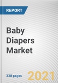 Baby Diapers Market by Product Type, Size and by Distribution Channel: Global Opportunity Analysis and Industry Forecast, 2021-2027- Product Image