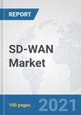 SD-WAN (Software-defined Wide Area Network) Market: Global Industry Analysis, Trends, Market Size, and Forecasts up to 2026- Product Image