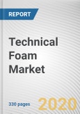Technical Foam Market by Product Form, Material and End-use Industry: Global Opportunity Analysis and Industry Forecast, 2020-2027- Product Image