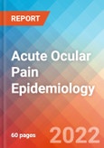 Acute Ocular Pain (AOP) - Epidemiology Forecast to 2032- Product Image