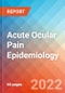 Acute Ocular Pain (AOP) - Epidemiology Forecast to 2032 - Product Thumbnail Image