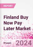 Finland Buy Now Pay Later Business and Investment Opportunities Databook - 75+ KPIs on Buy Now Pay Later Trends by End-Use Sectors, Operational KPIs, Market Share, Retail Product Dynamics, and Consumer Demographics - Q1 2022 Update- Product Image