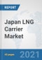 Japan LNG Carrier Market: Prospects, Trends Analysis, Market Size and Forecasts up to 2026 - Product Thumbnail Image