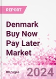 Denmark Buy Now Pay Later Business and Investment Opportunities Databook - 75+ KPIs on Buy Now Pay Later Trends by End-Use Sectors, Operational KPIs, Market Share, Retail Product Dynamics, and Consumer Demographics - Q1 2022 Update- Product Image