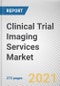 Clinical Trial Imaging Services Market by Service Type, End User and Therapeutic Area: Global Opportunity Analysis and Industry Forecast, 2020-2027 - Product Thumbnail Image