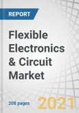Flexible Electronics & Circuit Market with COVID-19 Impact Analysis by Structure Type (Single Sided Flex Circuit, Multilayer Flex Circuit), Application (Displays, Printed Sensors), Vertical (Consumer Electronics), and Geography - Forecast to 2026- Product Image