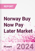 Norway Buy Now Pay Later Business and Investment Opportunities Databook - 75+ KPIs on Buy Now Pay Later Trends by End-Use Sectors, Operational KPIs, Market Share, Retail Product Dynamics, and Consumer Demographics - Q1 2022 Update- Product Image