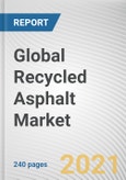 Global Recycled Asphalt Market by Type and Application: Global Opportunity Analysis and Industry Forecast, 2020-2027- Product Image
