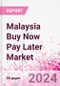 Malaysia Buy Now Pay Later Business and Investment Opportunities - 75+ KPIs on Buy Now Pay Later Trends by End-Use Sectors, Operational KPIs, Market Share, Retail Product Dynamics, and Consumer Demographics - Q3 2022 Update - Product Image