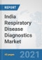 India Respiratory Disease Diagnostics Market: Prospects, Trends Analysis, Market Size and Forecasts up to 2026 - Product Thumbnail Image