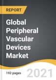 Global Peripheral Vascular Devices Market 2021-2028- Product Image