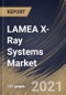 LAMEA X-Ray Systems Market By Mobility, By Modality, By End-use, By Type, By Country, Industry Analysis and Forecast, 2020 - 2026 - Product Thumbnail Image