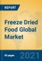 Freeze Dried Food Global Market Insights 2020, Analysis and Forecast to 2025, by Manufacturers, Regions, Technology, Product Type - Product Thumbnail Image