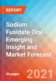 Sodium Fusidate Oral - Emerging Insight and Market Forecast - 2030- Product Image