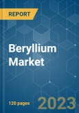Beryllium Market - Growth, Trends, COVID-19 Impact, and Forecasts (2023-2028)- Product Image