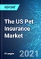 The US Pet Insurance Market: Size & Forecasts with Impact Analysis of COVID-19 (2021-2025 Edition) - Product Image