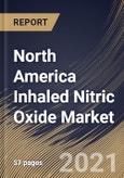North America Inhaled Nitric Oxide Market By Application (Neonatal Respiratory Treatment, Chronic Obstructive Pulmonary Disease (COPD), Acute Respiratory Distress Syndrome (ARDS) and Other Applications), By Country, Industry Analysis and Forecast, 2020 -- Product Image