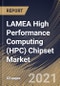 LAMEA High Performance Computing (HPC) Chipset Market By Chip Type (Graphic Processing Unit (GPU), Central Processing Unit (CPU), Field Programmable Gate Array (FPGA) and Application Specific Integrated Circuit (ASIC)), By Country, Industry Analysis and F - Product Thumbnail Image