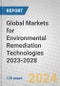 Global Markets for Environmental Remediation Technologies 2023-2028 - Product Thumbnail Image