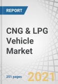 CNG & LPG Vehicle Market by Vehicle Body Type (Passenger Cars, Three-wheelers & Commercial Vehicles) Fuel Type (CNG & LPG), By Kit type (Venturi & Sequential), By Fitting (OE & Aftermarket), by Engine System Type and by Region - Global Forecast to 2026- Product Image
