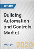 Building Automation and Controls Market by Product Type, Offering and Industry Vertical: Global Opportunity Analysis and Industry Forecast, 2020-2027- Product Image