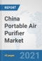 China Portable Air Purifier Market: Prospects, Trends Analysis, Market Size and Forecasts up to 2026 - Product Thumbnail Image