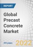 Global Precast Concrete Market by Element (Columns & Beams, Floors & Roofs, Girders, Walls & Barriers, Utility Vaults, Pipes, Paving Slabs), Construction Type, End-use Sector (Residential, Non-residential) and Region - Forecast to 2027- Product Image