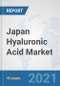 Japan Hyaluronic Acid Market: Prospects, Trends Analysis, Market Size and Forecasts up to 2026 - Product Thumbnail Image