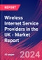 Wireless Internet Service Providers in the UK - Industry Market Research Report - Product Thumbnail Image
