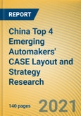 China Top 4 Emerging Automakers' CASE Layout and Strategy Research Report, 2020- Product Image