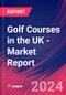 Golf Courses in the UK - Industry Market Research Report - Product Thumbnail Image