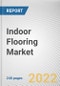 Indoor Flooring Market By Type, By Construction Type, By End-User: Global Opportunity Analysis and Industry Forecast, 2021-2030 - Product Image