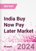 India Buy Now Pay Later Business and Investment Opportunities - 75+ KPIs on Buy Now Pay Later Trends by End-Use Sectors, Operational KPIs, Market Share, Retail Product Dynamics, and Consumer Demographics - Q1 2022 Update- Product Image