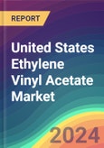 United States Ethylene Vinyl Acetate (EVA) Market Analysis: Plant Capacity, Production, Operating Efficiency, Technology, Demand & Supply, Grade, Application, End Use, Region-Wise Demand, Import & Export, 2015-2030- Product Image